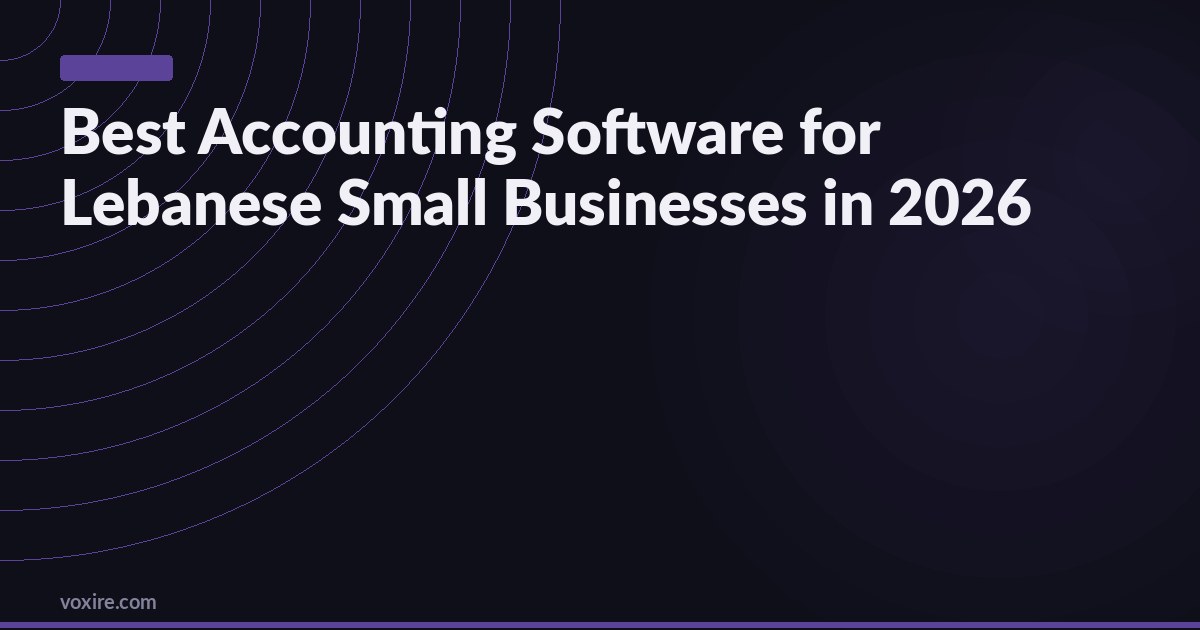Best Accounting Software for Lebanese Small Businesses in 2026