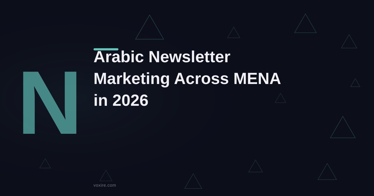 Arabic Newsletter Marketing Across MENA in 2026