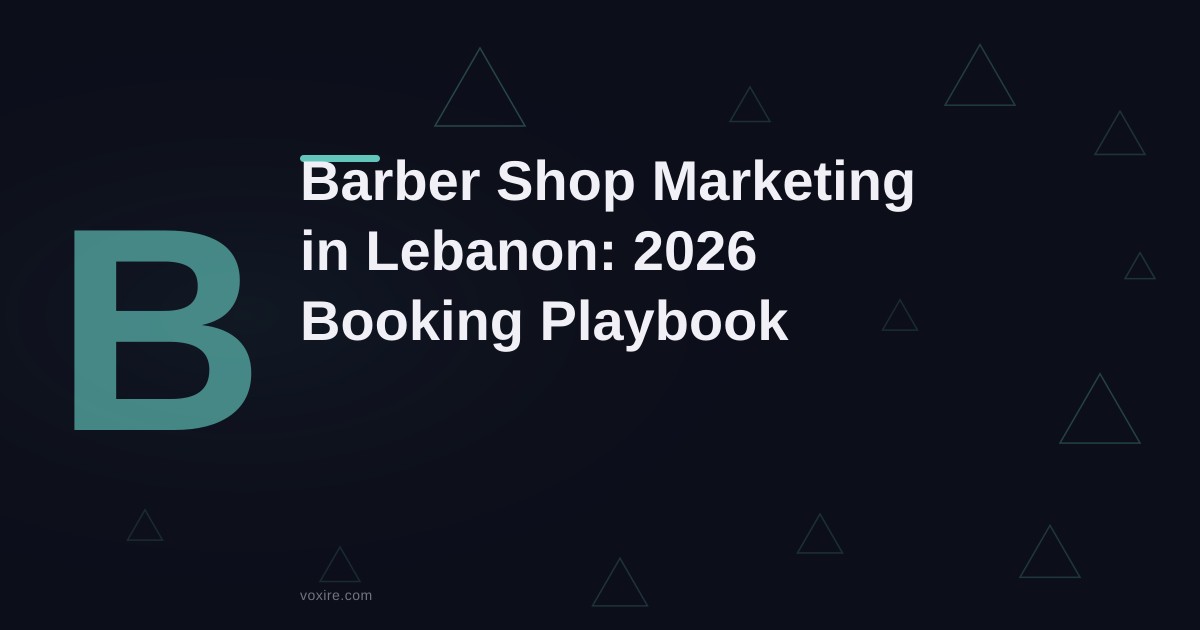 Barber Shop Marketing in Lebanon: 2026 Playbook