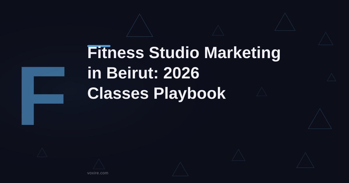 Fitness Studio Marketing in Beirut: 2026 Playbook