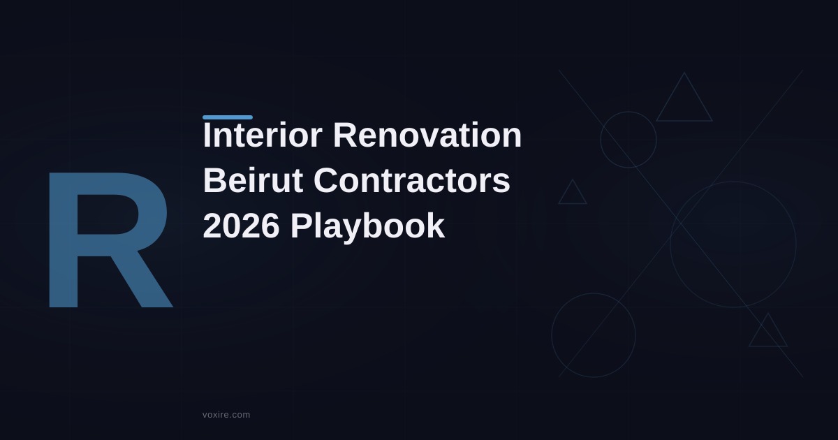 Interior Renovation Contractor Marketing in Lebanon 2026