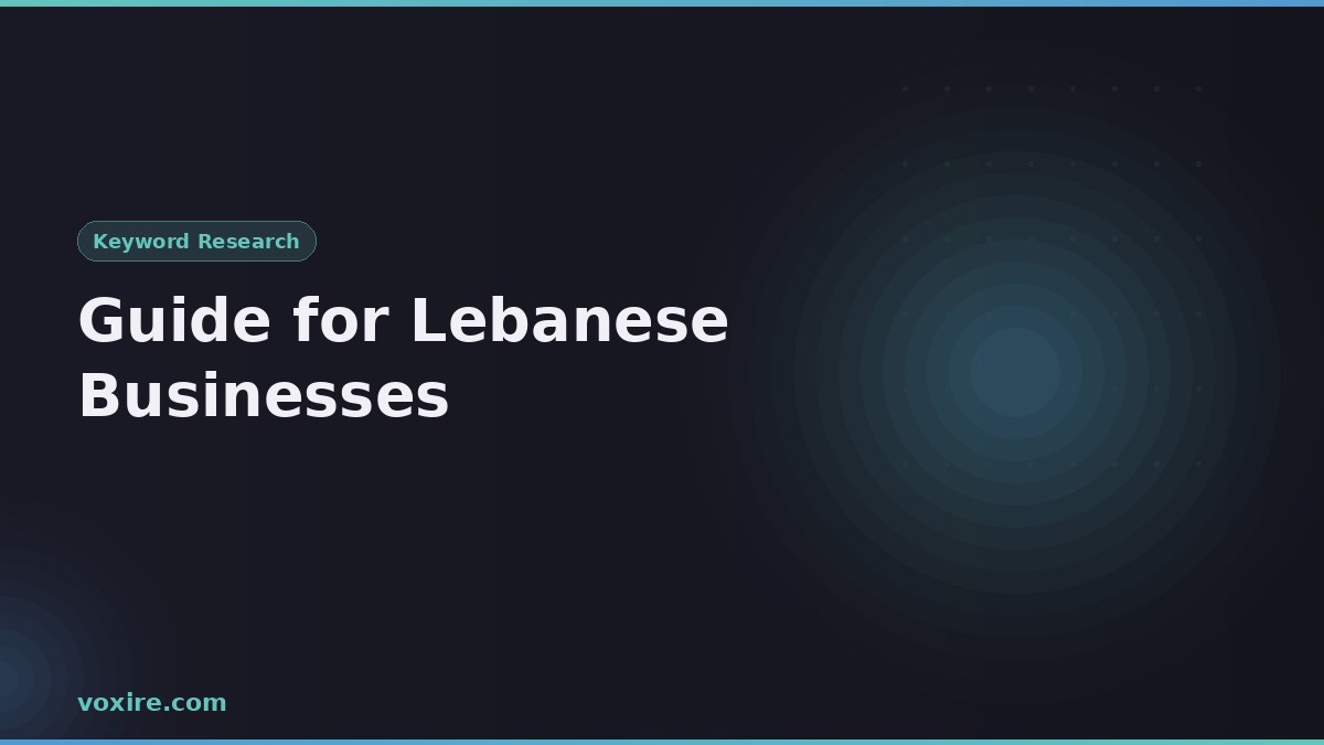 The Complete Keyword Research Guide for Lebanese Businesses in 2026