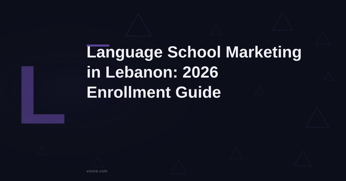 Language School Marketing in Lebanon: 2026 Guide