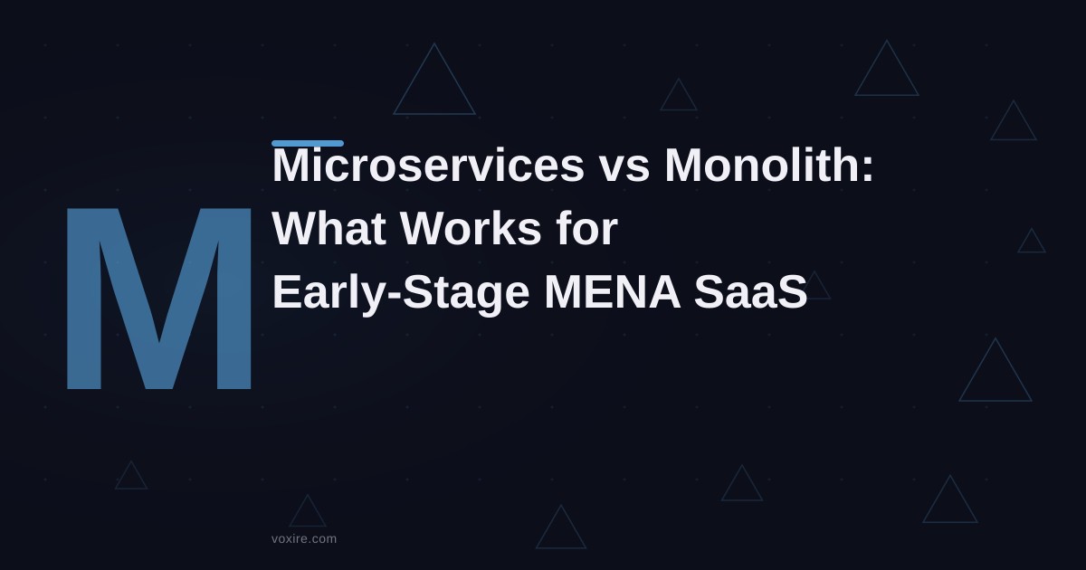 Microservices vs Monolith for Early-Stage MENA SaaS: The Honest Engineering Answer