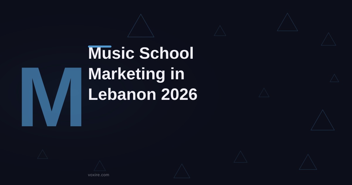 Music School Marketing in Lebanon: Fill Slots 2026