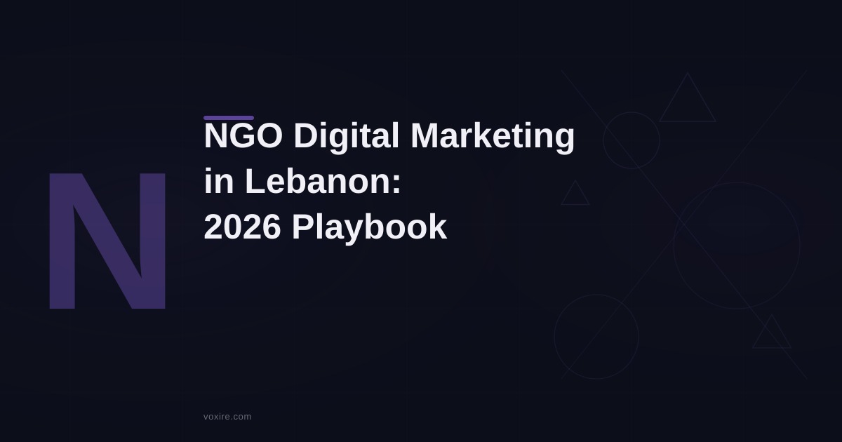 NGO Digital Marketing in Lebanon: 2026 Playbook