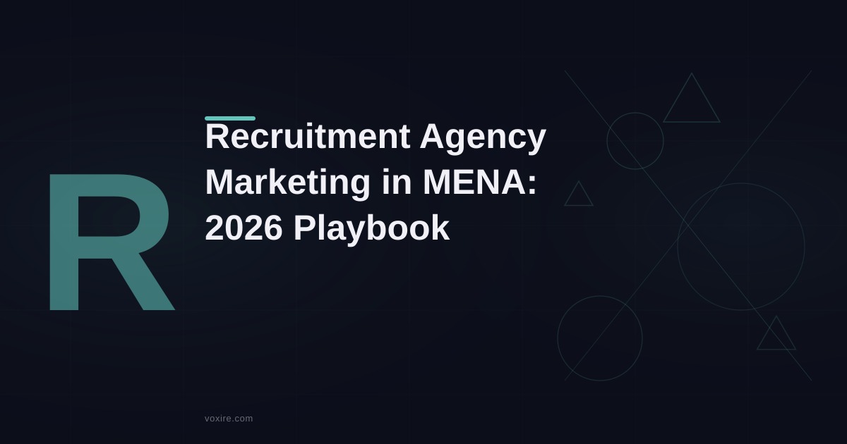 Recruitment Agency Marketing in MENA: 2026 Playbook