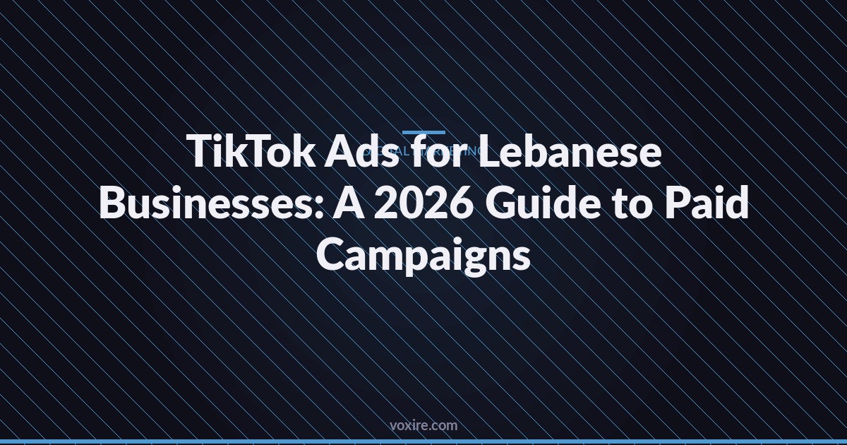 TikTok Ads in Lebanon 2026: $0.20-$0.60 CPC, Full Cost Guide